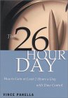 26 Hour Day by Vince Panella